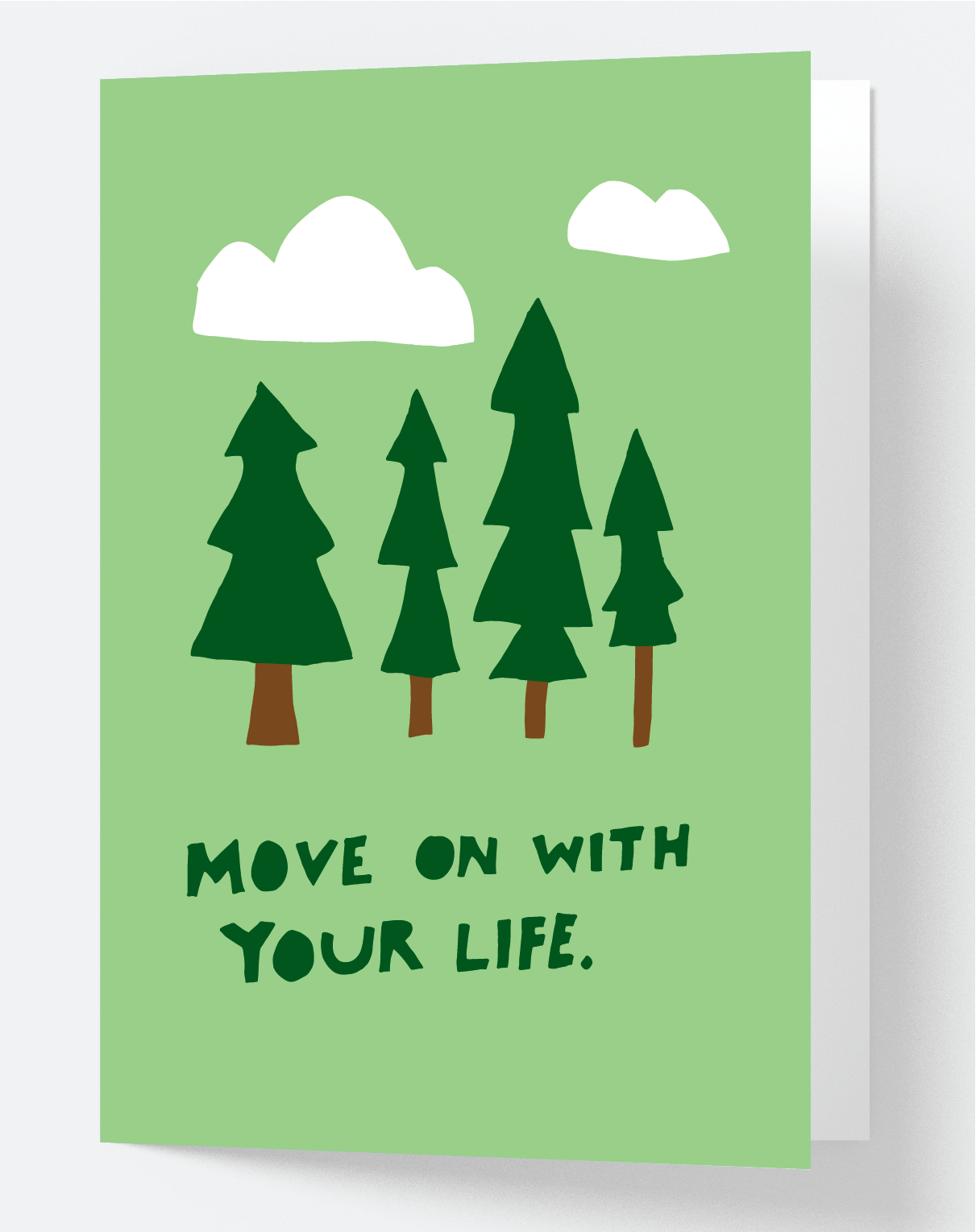 Move On With Your Life