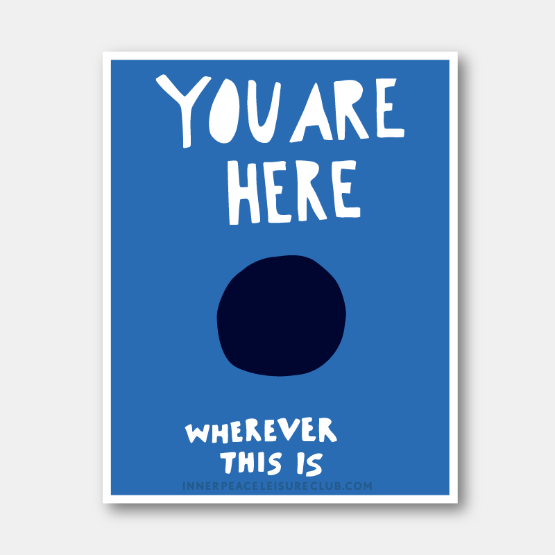 You Are Here (Sticker)