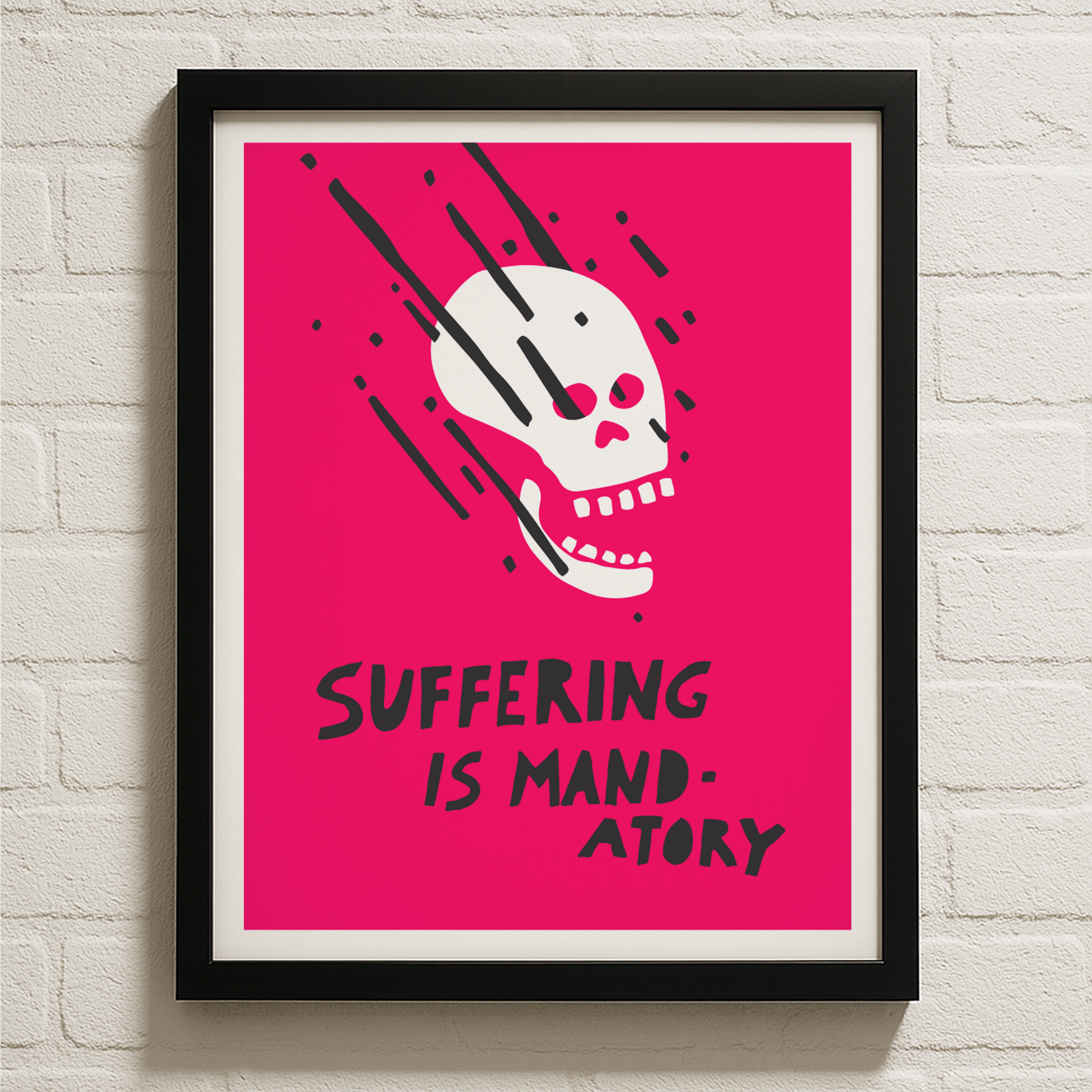 Suffering is Mandatory