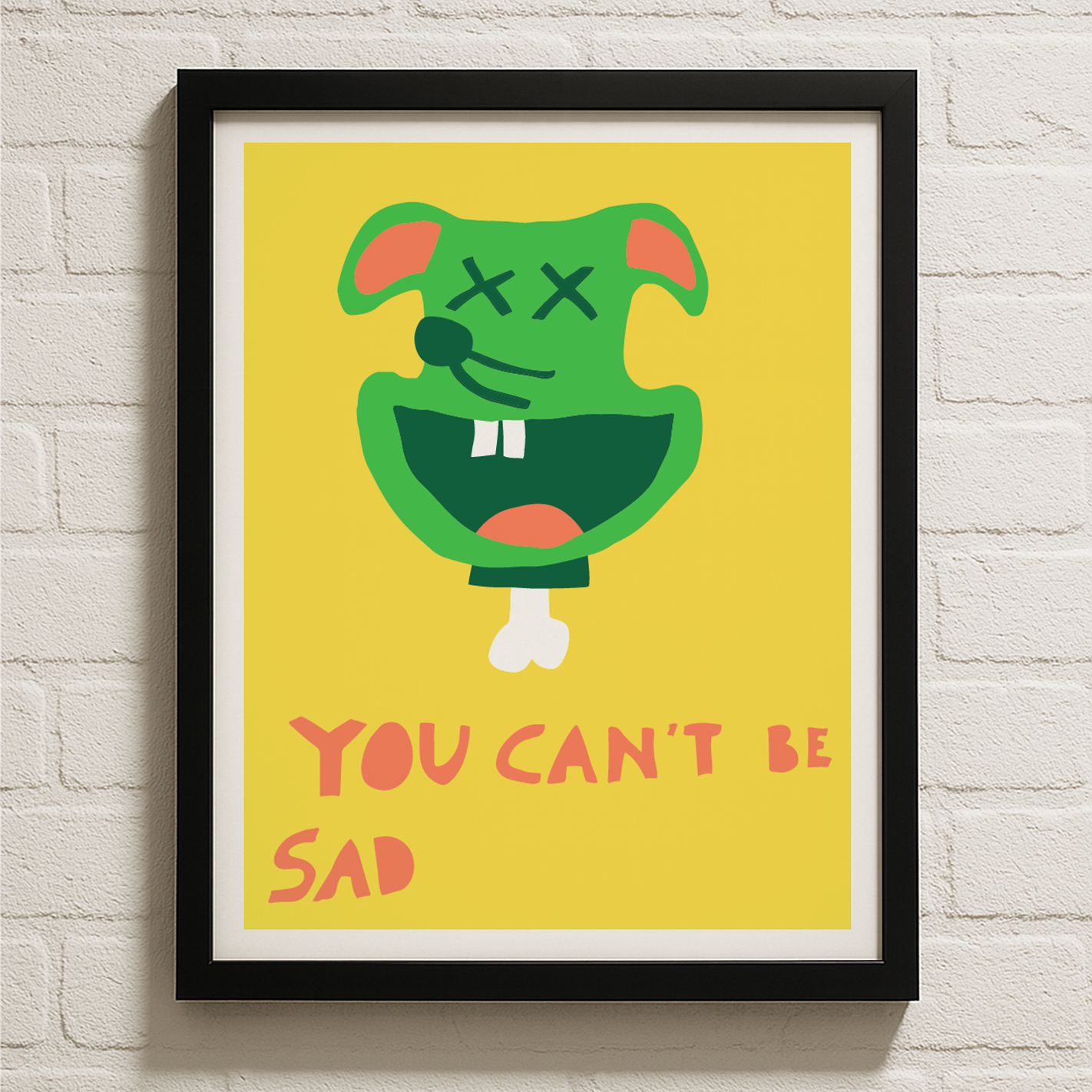 You Can't Be Sad