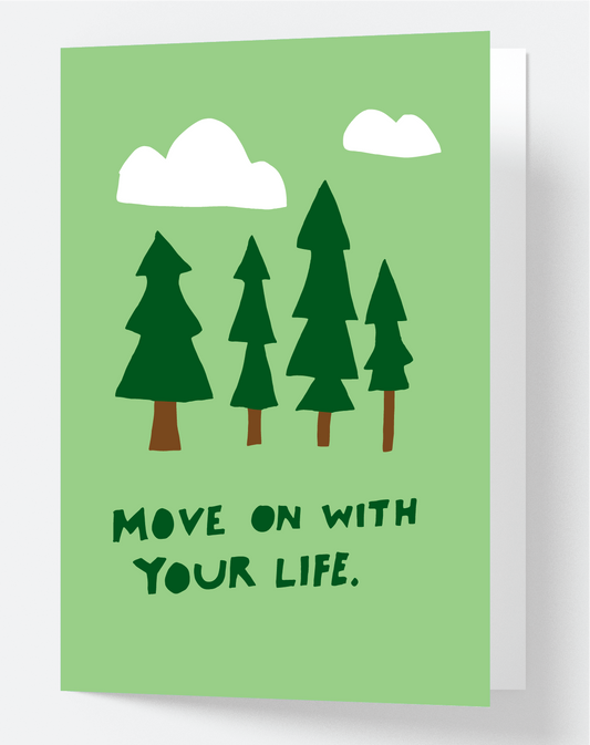 Move On With Your Life
